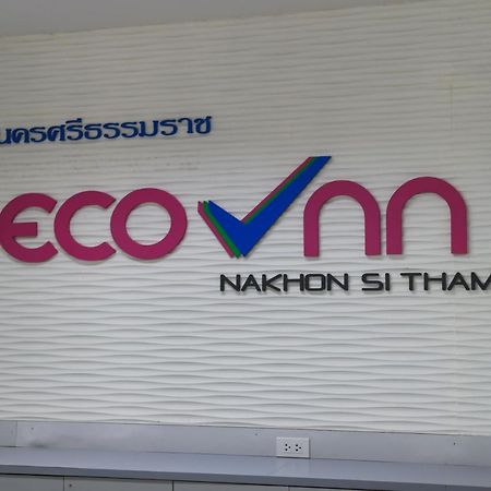 Eco Inn Lite Nakhon Si Thammarat Bagian luar foto